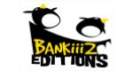 BANKIIIZ EDITIONS