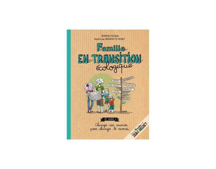 THIERRY SOUCCAR EDITIONS Famille en transition cologique - Livre de J.Pichon
