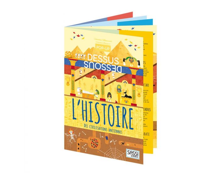 SASSI JUNIOR Pop-up Dessus-Dessous - L'Histoire des Civilisations Anciennes - D�s 6 Ans