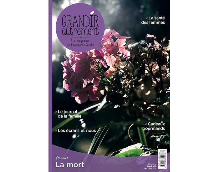 GRANDIR AUTREMENT Magazine Numro 79 - La Mort