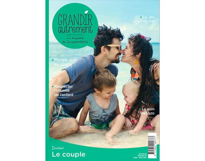 GRANDIR AUTREMENT Magazine Numro 77 - Le Couple