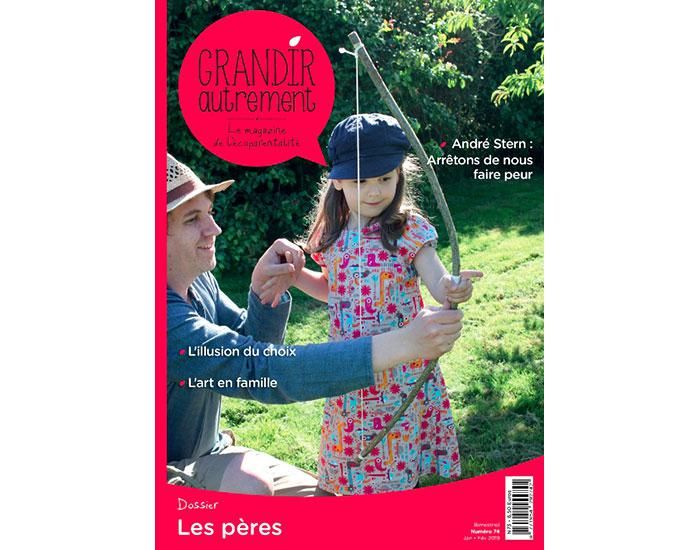 GRANDIR AUTREMENT Magazine Numro 74 - Les Pres
