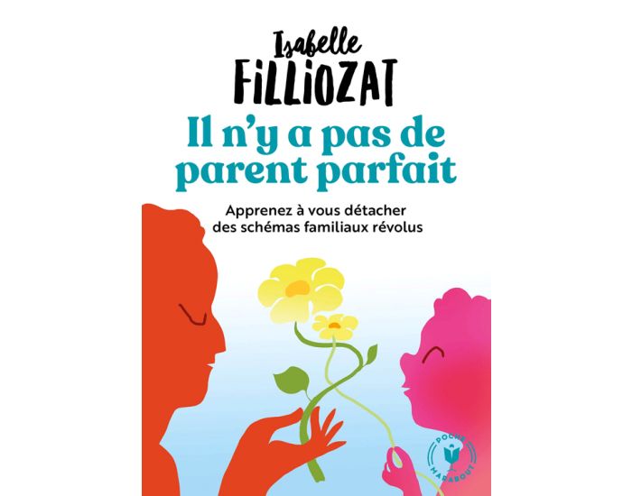 MARABOUT Il n'y a pas de parent parfait