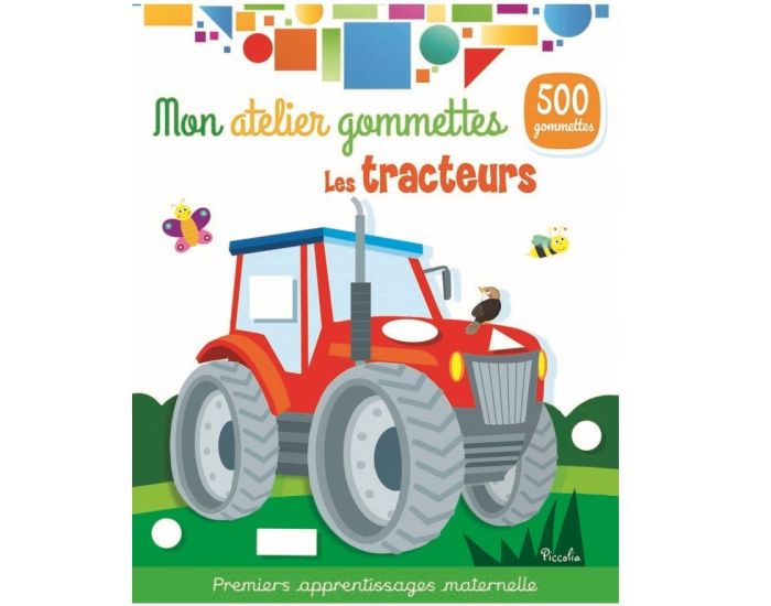 PICCOLIA Mon Atelier Gommettes - Les tracteurs - D�s 2 ans