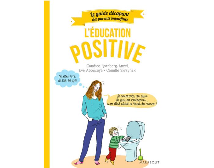 MARABOUT Livre Guide des Parents Imparfaits, l'Education Positive