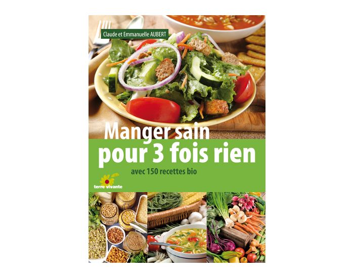 Manger sain pour 3 fois rien