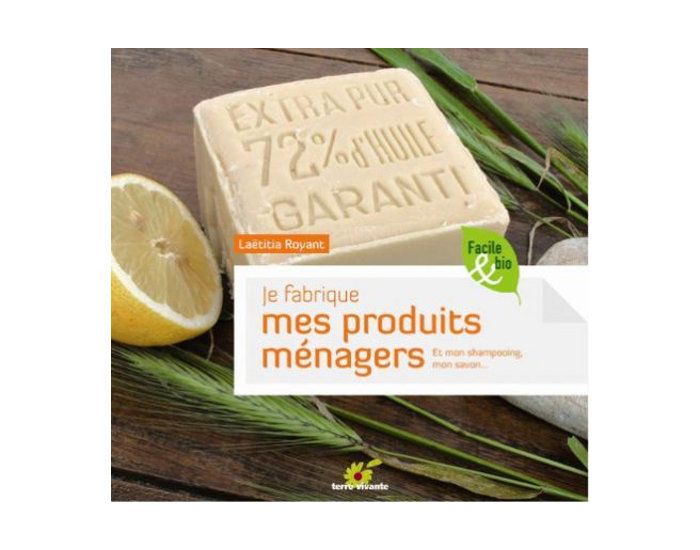 Je fabrique mes produits mnagers