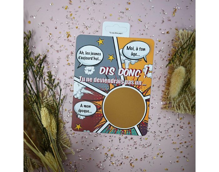 IRR�VERSIBLE Carte � Gratter - Tu vas �tre Papi (1)