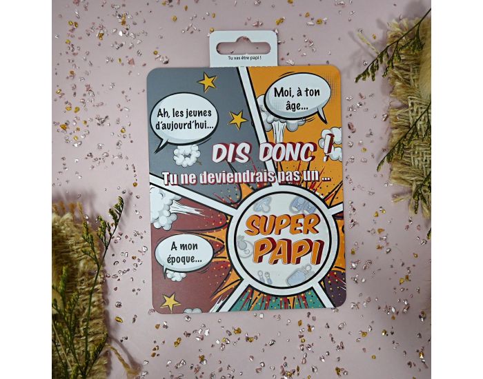 IRR�VERSIBLE Carte � Gratter - Tu vas �tre Papi (6)