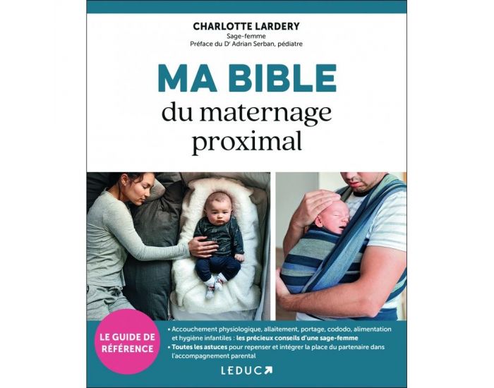 LES EDITIONS LEDUC Ma bible du Maternage Proximal (1)