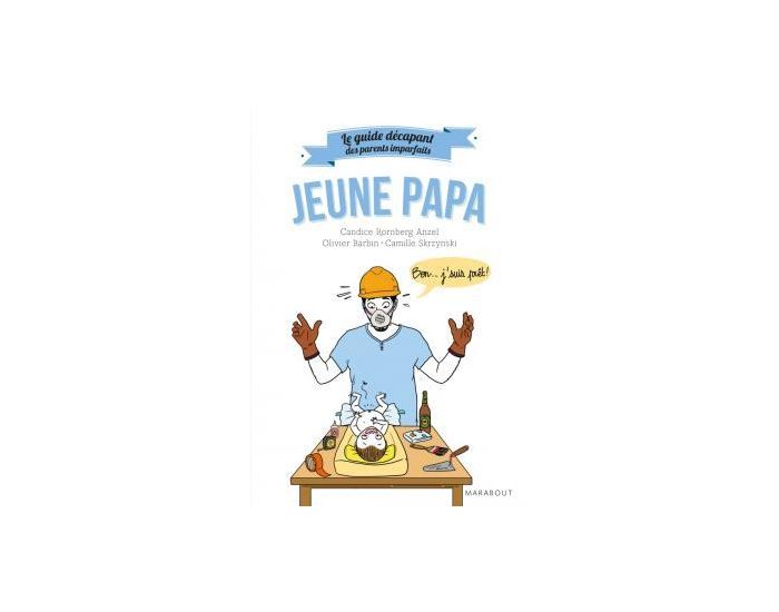 MARABOUT Livre Le Guide des Parents Imparfaits : Jeune Papa (1)