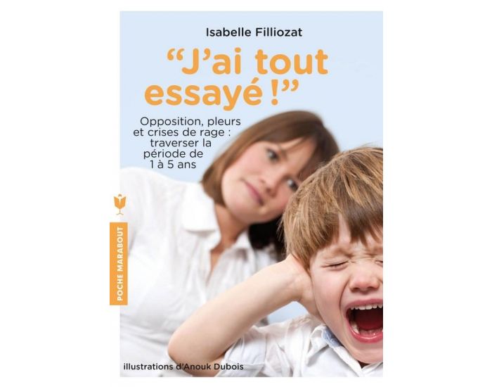 MARABOUT Livre J'ai Tout Essayé - Isabelle Filliozat (2)