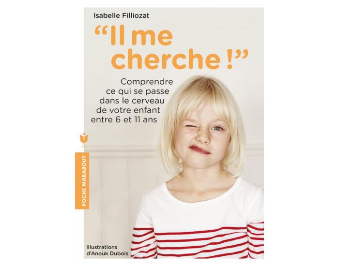 MARABOUT Livre Il me Cherche ! Isabelle Filliozat (1)