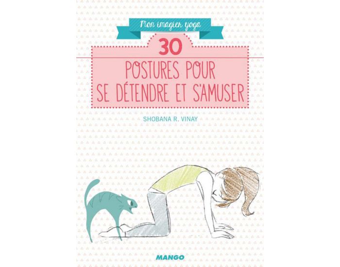 MANGO Editions Livre Mon Imagier Yoga - Dès 3 ans (1)