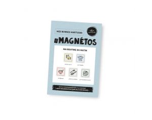 BELLES COMBINES Les Magnétos - Mes Bonnes Habitudes - Ma routine du Matin - Dès 3 ans