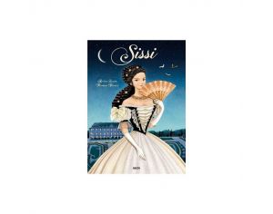 LES EDITIONS AUZOU Sisi l'Impératrice d'Autriche - Albums Grand Format - Dès 7 ans